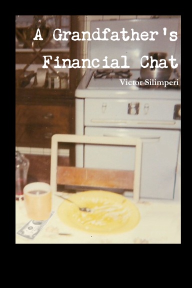 A Grandfather's Financial Chat