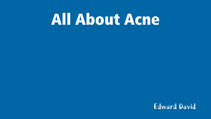 All About Acne