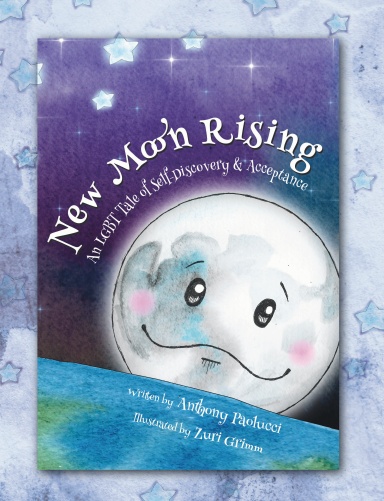 New Moon Rising: An LGBT Tale of  Self-Discovery & Acceptance