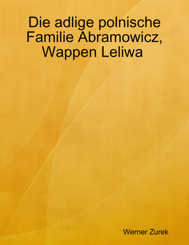 Die adlige polnische Familie Abramowicz, Wappen Leliwa