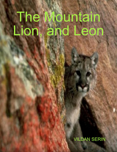 The Mountain Lion, and Leon