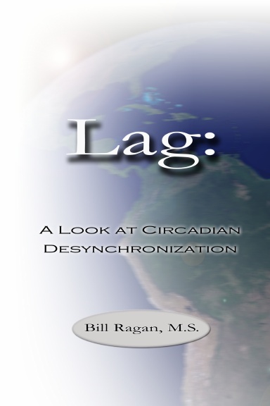 Lag: A Look at Circadian Desynchronization