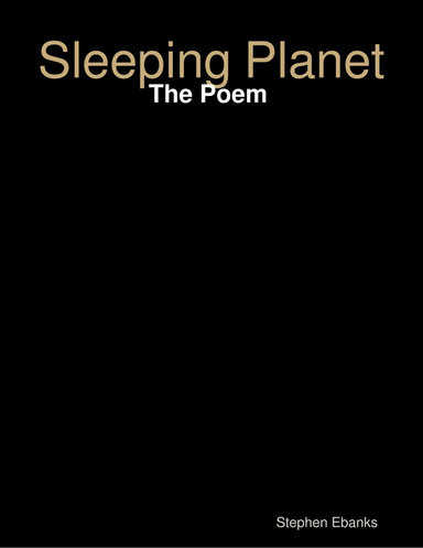 Sleeping Planet: The Poem