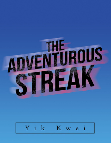 The Adventurous Streak
