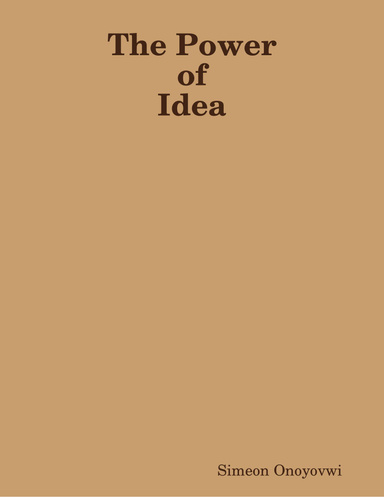 The Power of Idea