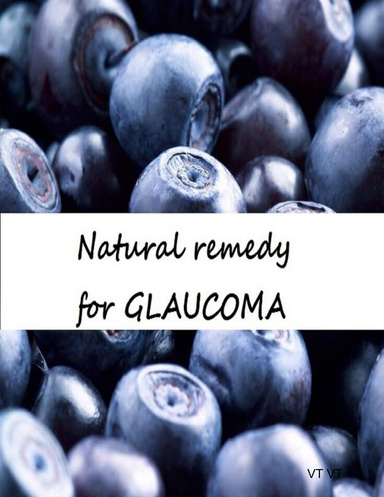 Natural Remedy for Glaucoma