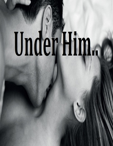 Under Him