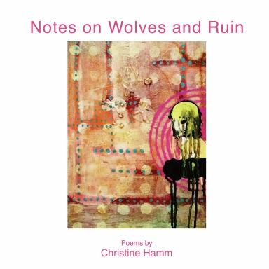 Notes on Wolves and Ruin