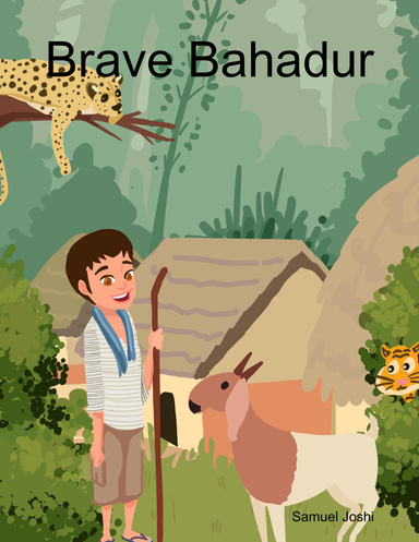 Brave Bahadur