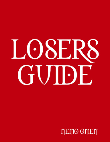 Losers Guide
