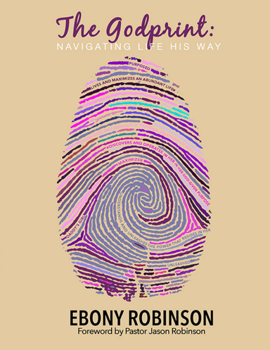 The Godprint: Navigating Life His Way