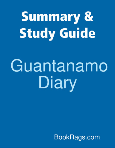 Summary & Study Guide: Guantanamo Diary