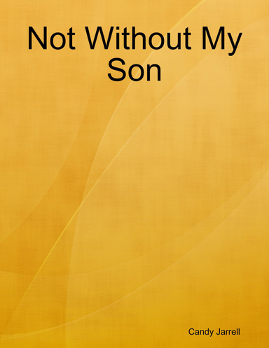 Not Without My Son