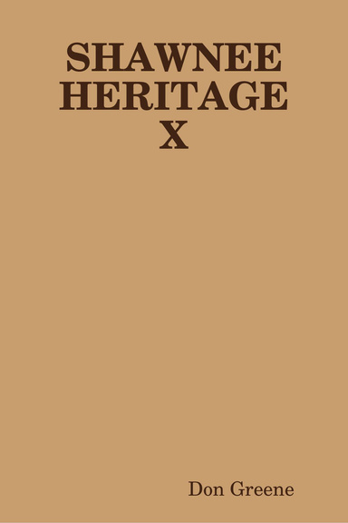 SHAWNEE HERITAGE X