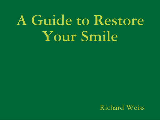 A Guide to Restore Your Smile