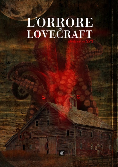 L'orrore di Lovecraft Deluxe Edition Vol 2/2