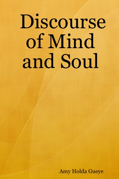 Discourse of Mind and Soul