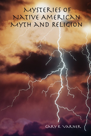 Mysteries of Native American Myth and Religion