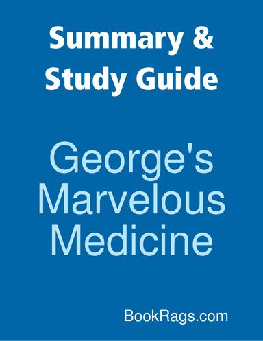 Summary & Study Guide: George's Marvelous Medicine