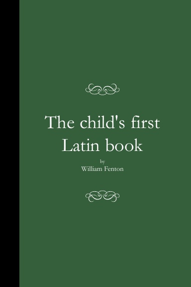 The child's first Latin book (PB)