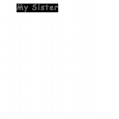 My Sister is My Hero