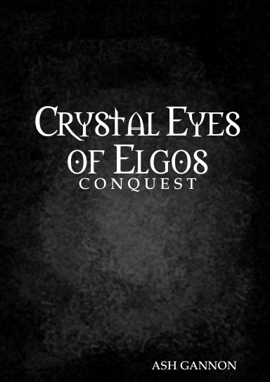 Crystal Eyes of Elgos: Conquest