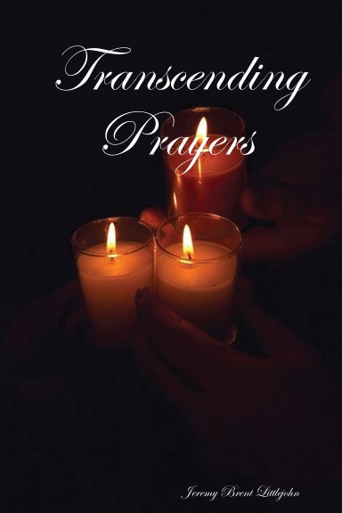 Transcending Prayers