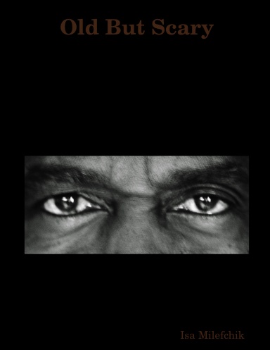 Old But Scary