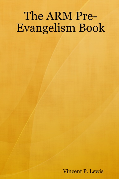 The ARM Pre-Evangelism Book