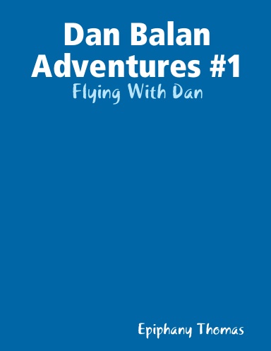 Dan Balan Adventures #1:Flying With Dan