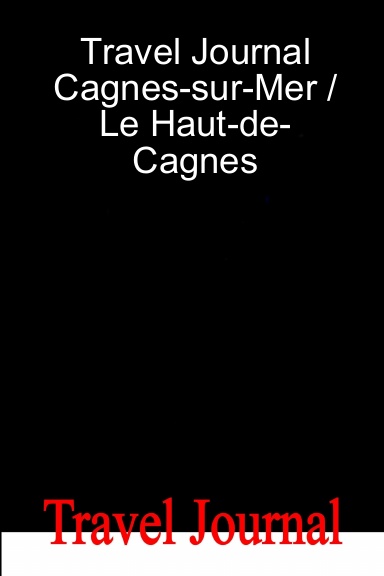 Travel Journal Cagnes-sur-Mer / Le Haut-de-Cagnes