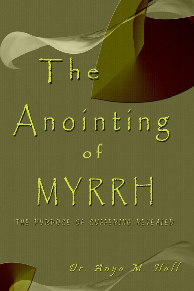 The Anointing of Myrrh
