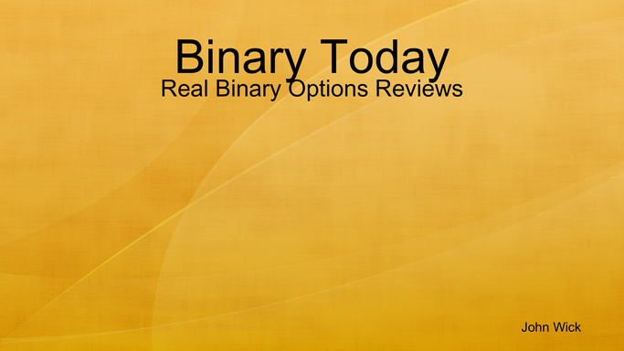 Binary Today - Real Binary Options Reviews