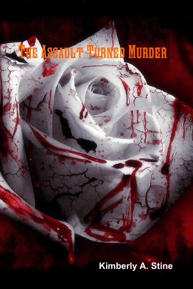 The Assault Turned Murder