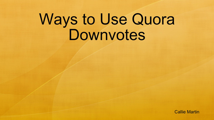 Ways to Use Quora Downvotes
