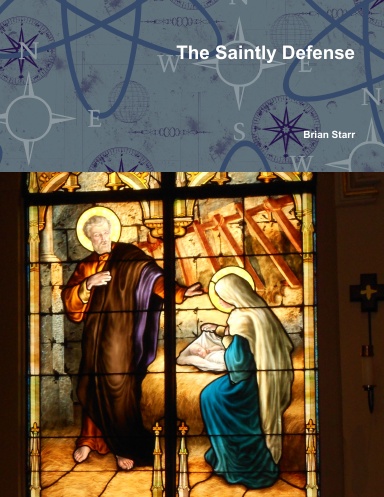 The Saintly Defense