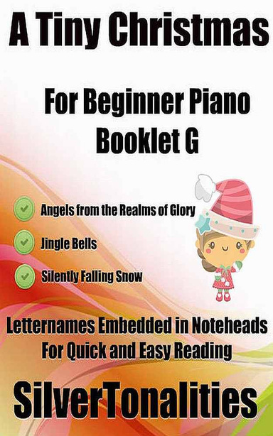 A Tiny Christmas for Beginner Piano Booklet G Pdf
