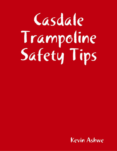 Casdale Trampoline Safety Tips