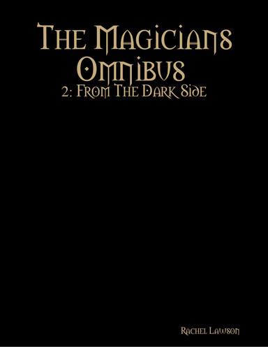 The Magicians Omnibus : 2: From The Dark Side