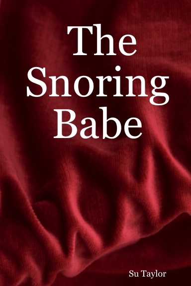 The Snoring Babe