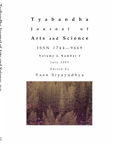 Tyabandha Journal of Arts and Science, Volume 2, Number 3, July 2005