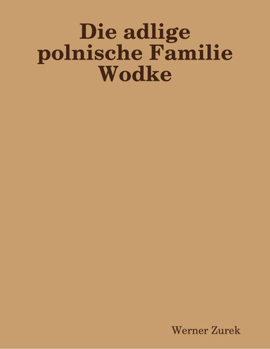 Die adlige polnische Familie Wodke