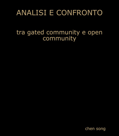 Analisi e confronto tra gated community e open community