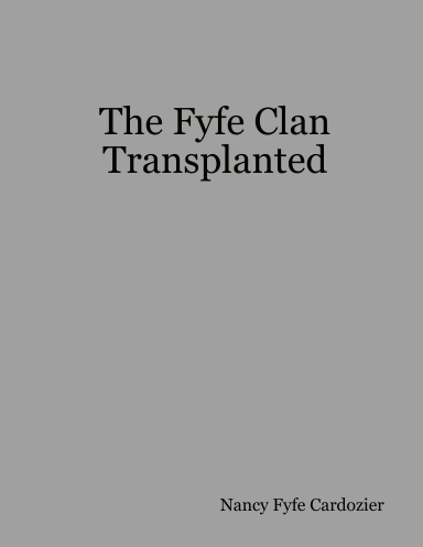 The Fyfe Clan Transplanted