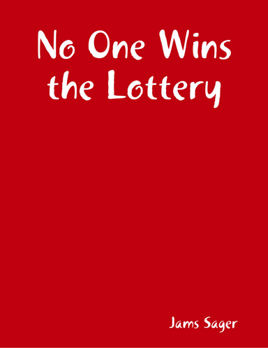 No One Wins the Lottery