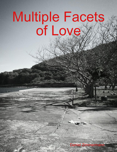 Multiple Facets of Love