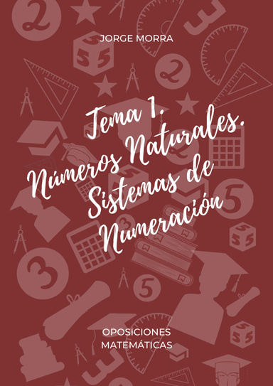 Tema 1: Números Naturales. Sistemas de Numeración
