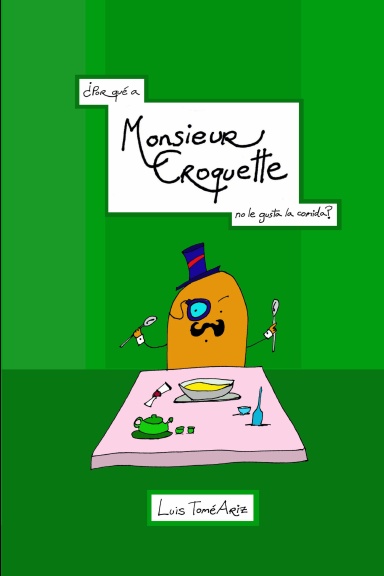 ¿Por qué a Monsieur Croquette no le gusta la comida?