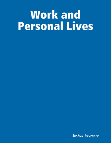 Work and Personal Lives