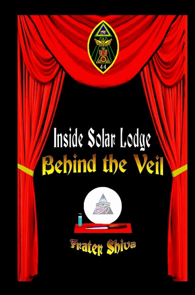 Inside Solar Lodge - Behind the Veil Hardcover